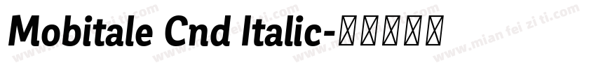 Mobitale Cnd Italic字体转换